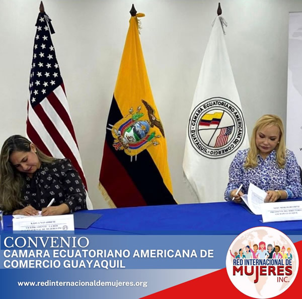 Convenio Cámara Ecuatoriano Americana y Red Internacional de Mujeres